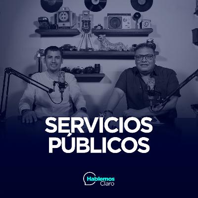 E102: Servicios Públicos Cintalapa (Con Ricardo Martínez)