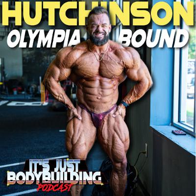 It's Just Bodybuilding 351 Jordan Hutchinson Exclusive – Tampa & Texas Pro Champ