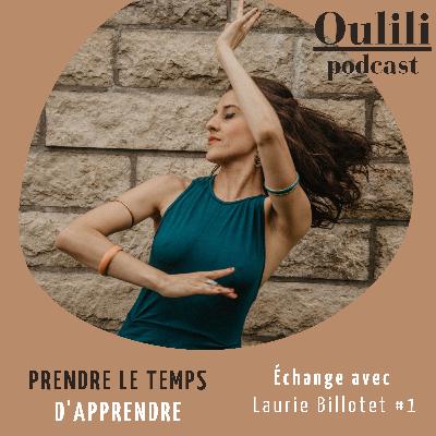Épisode 12 : Prendre le temps d'apprendre avec Laurie Billotet