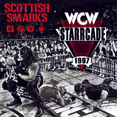Ep 20: WCW Starrcade 1997 Ep 20: WCW Starrcade 1997