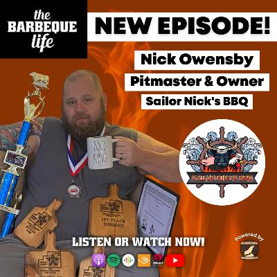 Finding Family and Mentorship in BBQ w/ Nick Owensby of Sailor Nick's BBQ