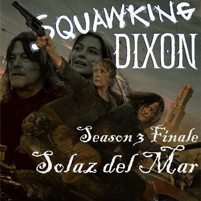 The Walking Dead: Daryl Dixon |SEASON 3 FINALE| Solaz del Mar The Walking Dead: Daryl Dixon |SEASON 3 FINALE| Solaz del Mar