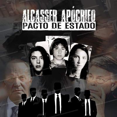 Alcasser Apócrifo Pacto De Estado 1x03 «La Ilustre Degeneración Del Caso Alcasser» Alcasser Apócrifo Pacto De Estado 1x03 «La Ilustre Degeneración Del Caso Alcasser»