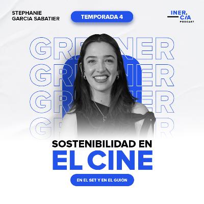 Sostenibilidad en cine, el en set y en el guión / Greener Sostenibilidad en cine, el en set y en el guión / Greener