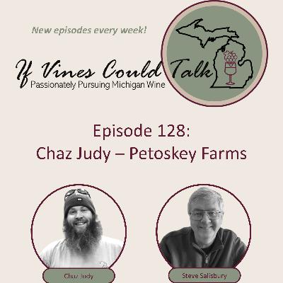 Episode 128: Chaz Judy - Petoskey Farms
