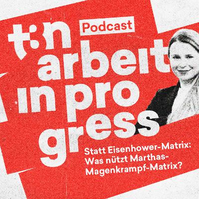 Eisenhower und Magenkrämpfe: Wie sieht modernes Zeitmanagement aus?