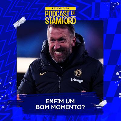 #88 - Enfim um bom momento no Chelsea? #88 - Enfim um bom momento no Chelsea?