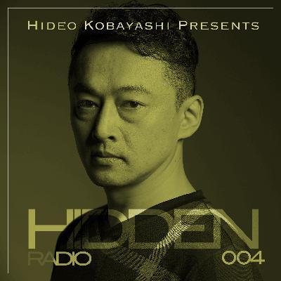 Hidden Radio | 004 | Hideo Kobayashi