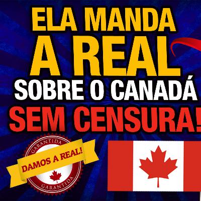 CANADÁ SEM CENSURA | Fernanda Santos | Halifax / Nova Scotia / Canadá 🇨🇦 - PODCAST #1