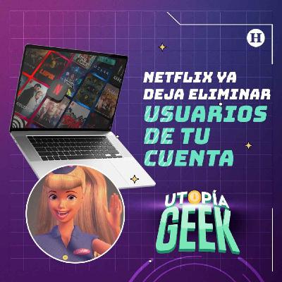 Elimina usuarios de Netflix sin cambiar tu contraseña