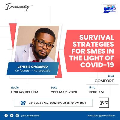 Survival Strategies for SMEs in the Light of COVID-19 with Genesis Onomiwo
