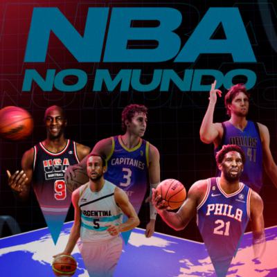 NBA NO MUNDO 02 - O impacto do Dream Team