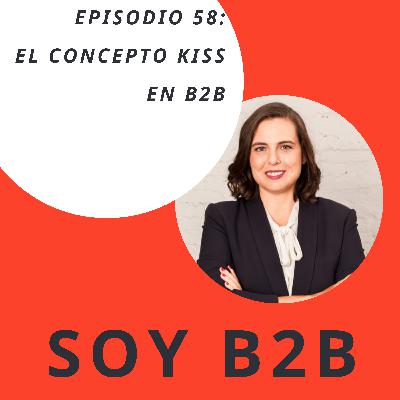 058. KISS en B2B