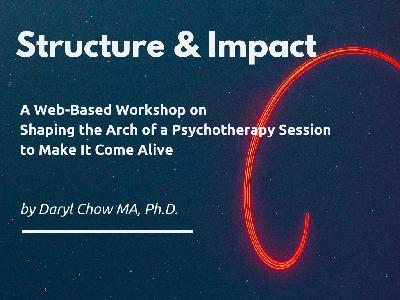 #18. Structure and Impact in The Therapy Session
