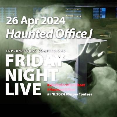 Haunted Office I [Haunted Office Encounters | Pokemon, I Choose You | Tree Short Stories] FNL 2024/11