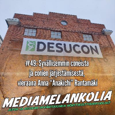 #49: Syvällisemmin coneista ja conien järjestämisestä, vieraana Anna “Anakichi” Rantamäki