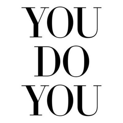 YOU ARE YOU