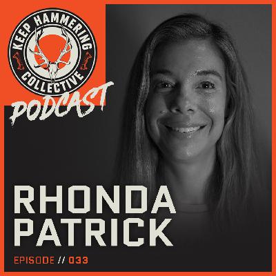 KHC 033 - Dr. Rhonda Patrick KHC 033 - Dr. Rhonda Patrick