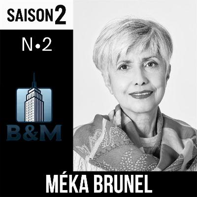 Saison 2 - Brick & Mortar - Episode 2 - Méka Brunel