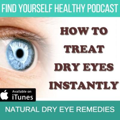 Natural Dry Eye Remedies