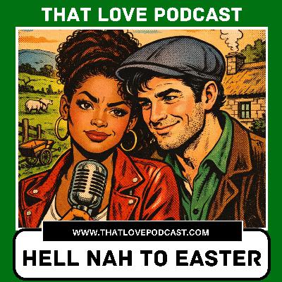 Hell Nah To Easter — Episode 5: The Key