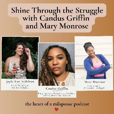 Shine Through the Struggle with Candus Griffin and Mary Monrose
