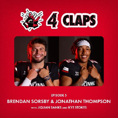 Ep. 5 - Brendan Sorsby and Jonathan Thompson with Kye Stokes and Jiquan Sanks | 4 Claps Podcast