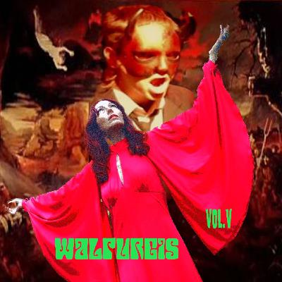 Fantasías Sonoras 56 - Sonidos de Walpurgis Vol.V Fantasías Sonoras 56 - Sonidos de Walpurgis Vol.V