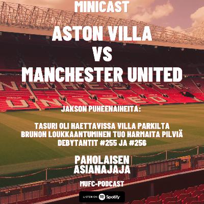MINICAST: Aston Villa vs Manchester United MINICAST: Aston Villa vs Manchester United
