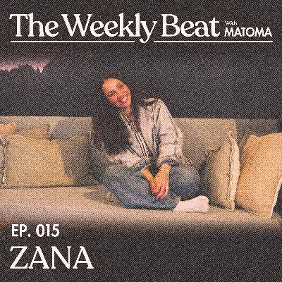 Ep.015: ZANA
