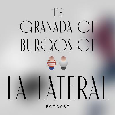 Episodio 119: El Burgos sigue creciendo y suma en su visita a Granada