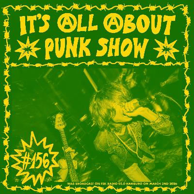It’s All About Punk Show #156 (March 2nd 2026)