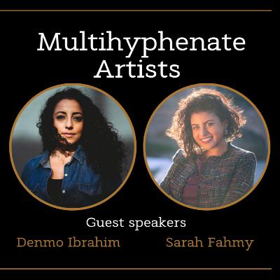Kunafa and Shay Season 2 Episode 8: Multihyphenate Artists with Denmo Ibrahim and Sarah Fahmy