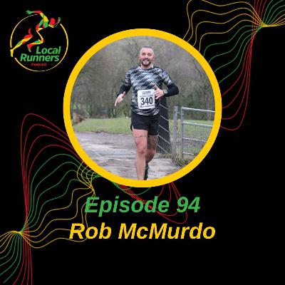 Episode 94 - Rob McMurdo
