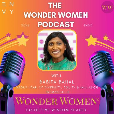 Babita Bahal - Group Head of Diversity, Equity & Inclusion, Fremantle Babita Bahal - Group Head of Diversity, Equity & Inclusion, Fremantle