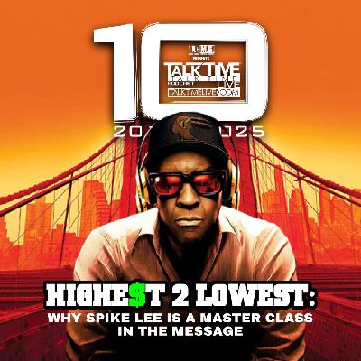 EPISODE 463: HIGHEST 2 LOWEST REVIEW