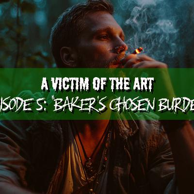A Victim of the Art: S1E5 - "Baker's Chosen Burden" | Delta Green Actual Play