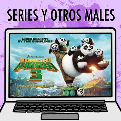 036 | Porqué sufrí tanto viendo Kung Fu Panda 3 (de nuevo)