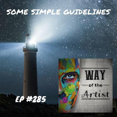 WOTA #285 - Some Simple Guidelines WOTA #285 - Some Simple Guidelines