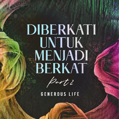 Diberkati Untuk Menjadi Berkat (Part 2) - Ps. Juan Mogi