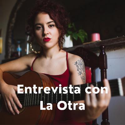 Entrevista con La Otra Entrevista con La Otra