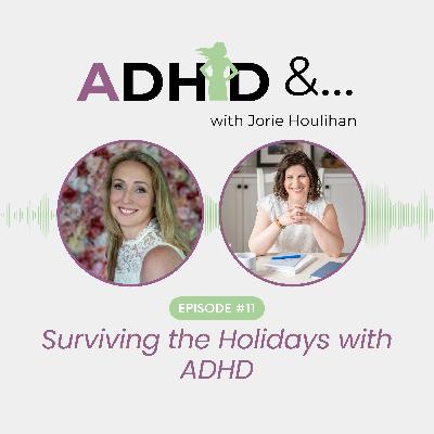 How to Survive the Holidays with ADHD