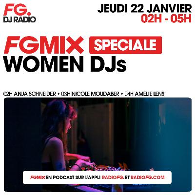 FG MIX SPÉCIAL WOMEN DJs : ANJA SCHNEIDER