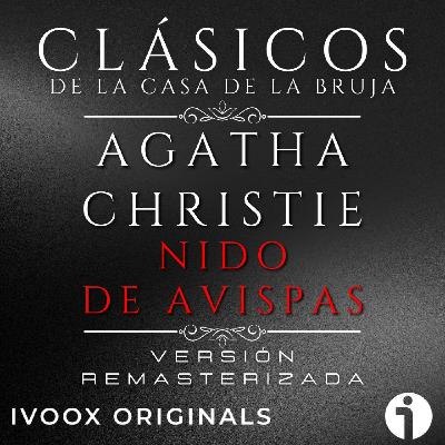 Nido de avispas, de Agatha Christie - Episodio exclusivo para mecenas