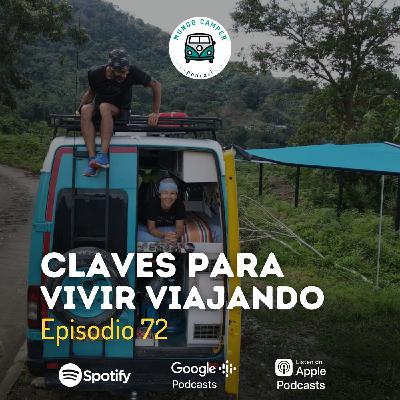 Ep72: Claves para vivir viajando Ep72: Claves para vivir viajando