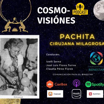 PACHITA. CIRUJANA MILAGROSA PACHITA. CIRUJANA MILAGROSA