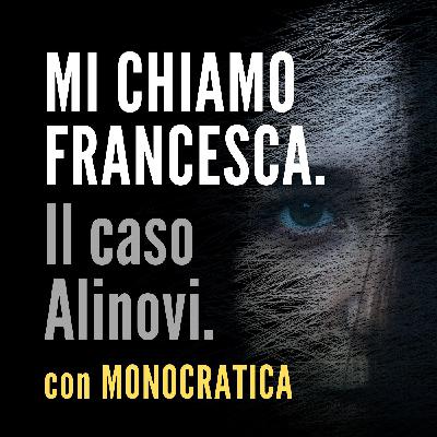 MI CHIAMO FRANCESCA. Il caso Alinovi.