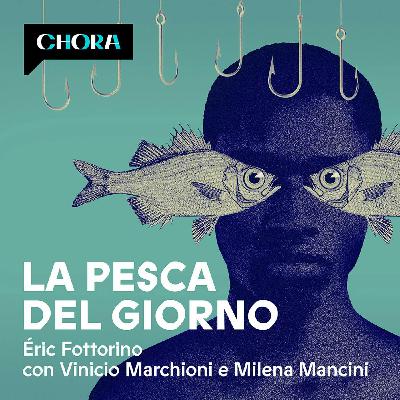 La pesca del giorno La pesca del giorno