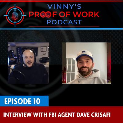 Episode 10: Interview with FBI Agent Dave Crisafi
