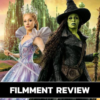 รีวิว Wicked: For Good - วิคเค็ด ภาคสอง l Filmment Review รีวิว Wicked: For Good - วิคเค็ด ภาคสอง l Filmment Review